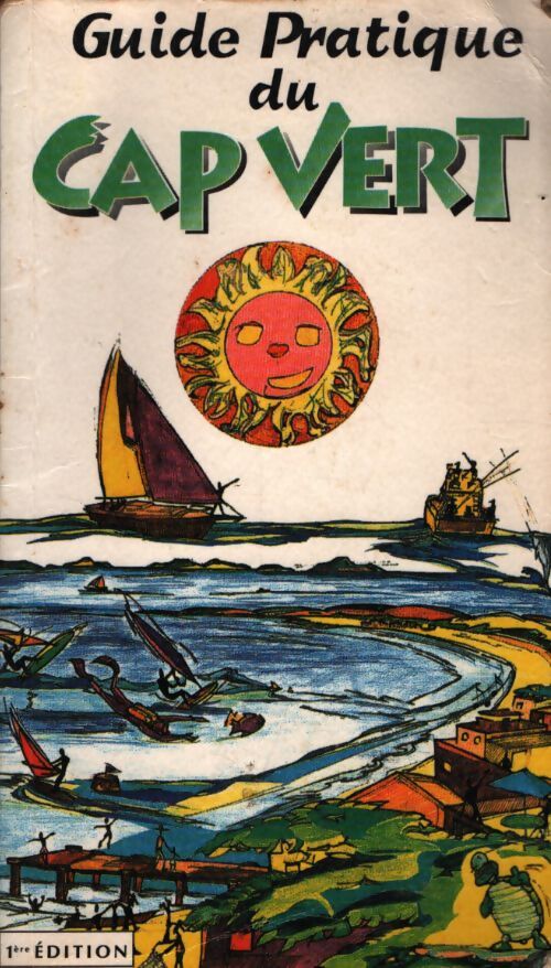 Guide pratique du Cap Vert - Mathias Alexandre - Livre
