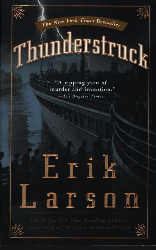 Thunderstruck - Erik Larson - Livre