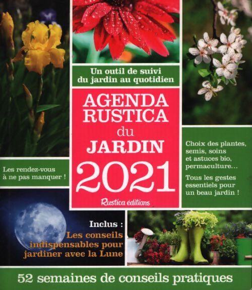 Agenda rustica du jardin 2021 - Robert Elger - Livre
