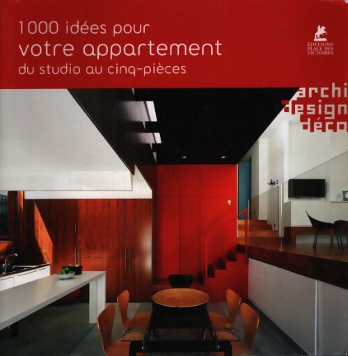 1000 idées pour votre appartement du studio au cinq pièces - Collectif - Livre