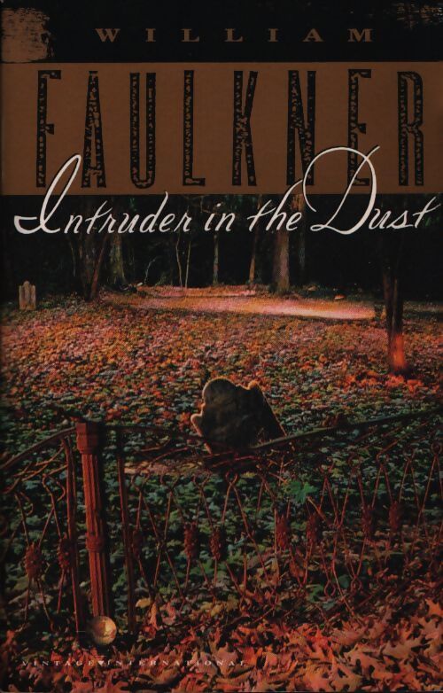 Intruder in the dust - William Faulkner - Livre
