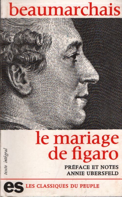 Le mariage de figaro - Pierre-Augustin Caron De Beaumarchais - Livre