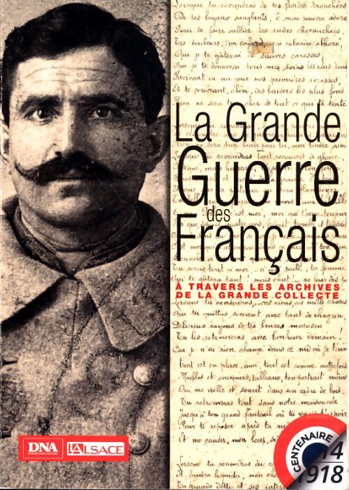 La Grande Guerre des Français - Collectif - Livre