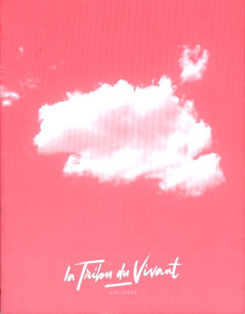 La tribu du vivant n°4 - Collectif - Livre