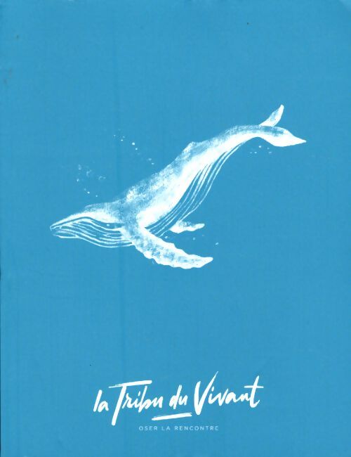 La tribu du vivant n°7 - Collectif - Livre