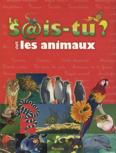 Le s@is-tu ? mon premier livre sur les animaux - Collectif - Livre