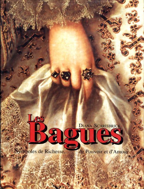 Les bagues - Diana Scarisbrick - Livre