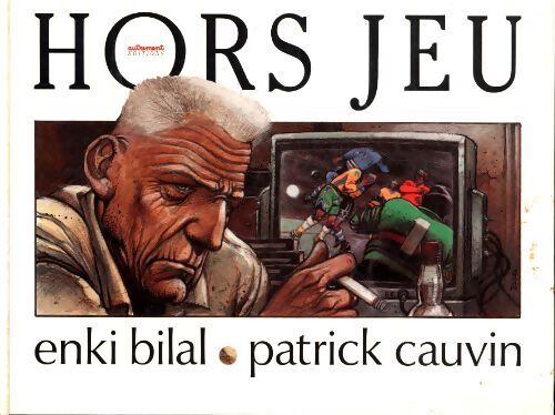 Hors jeu - Patrick Cauvin - Livre