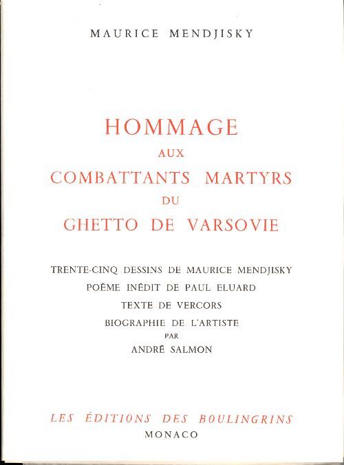Hommage aux combattants martyrs du ghetto de Varsovie - Maruice Mendjisky - Livre