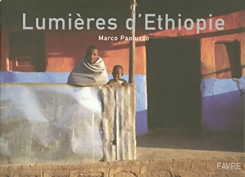 Lumières d'Ethiopie - Luigi Cantamessa - Livre