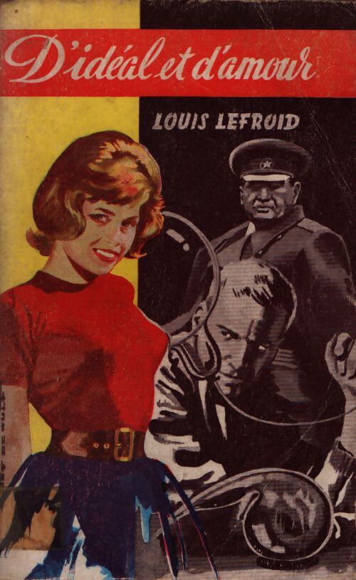 D'idéal et d'amour - Louis Lefroid - Livre