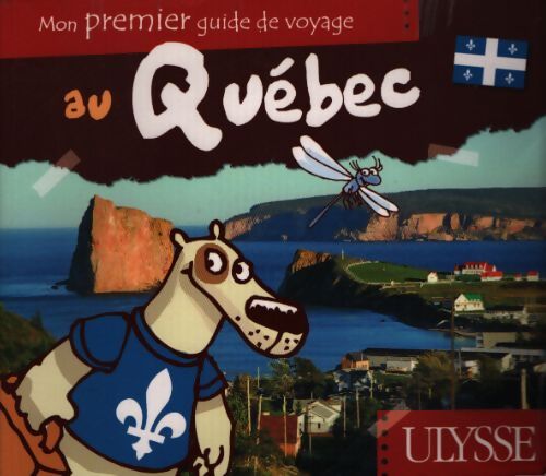 Mon premier guide de voyage au Québec - Christine Ouin - Livre