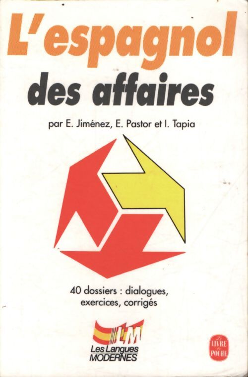L'espagnol des affaires - Enrique Pastor Garcia - Livre