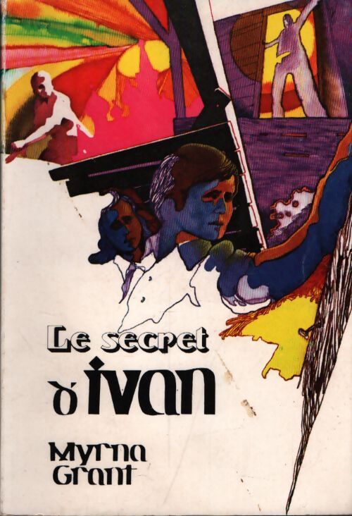 Le secret d'Ivan - Myrna Grant - Livre
