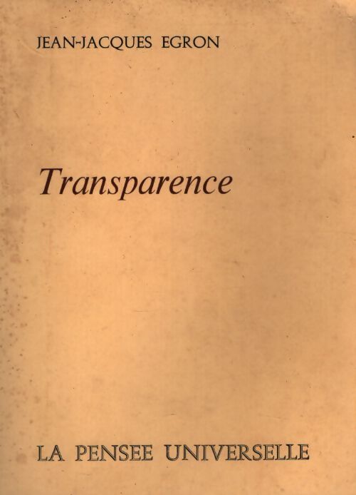 Transparence - Jean-Jacques Egron - Livre