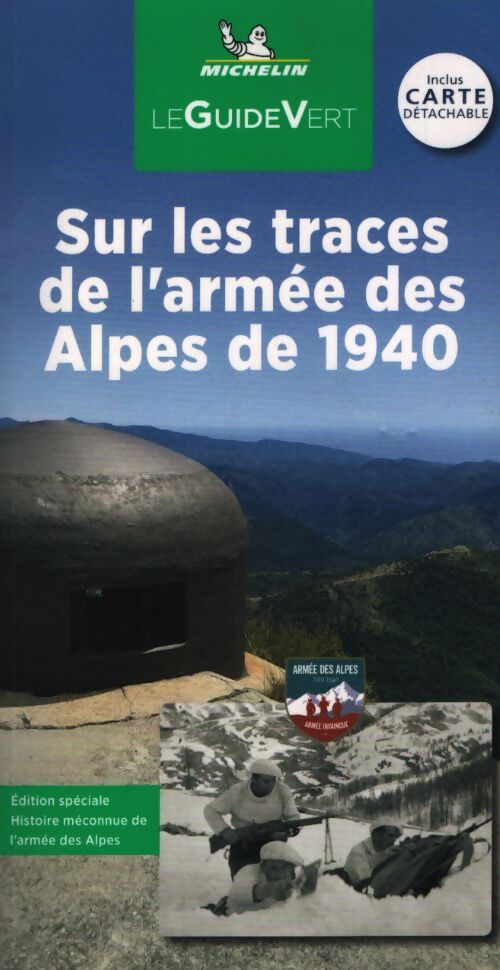 Sur les traces de l'armée des Alpes de 1940 - Collectif - Livre
