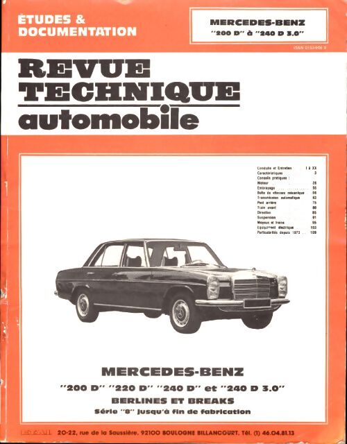 Revue technique automobile : Mercedes Benz - 200d 220d 240d et 240d 3. 0 - berlines et breaks - Collectif - Livre
