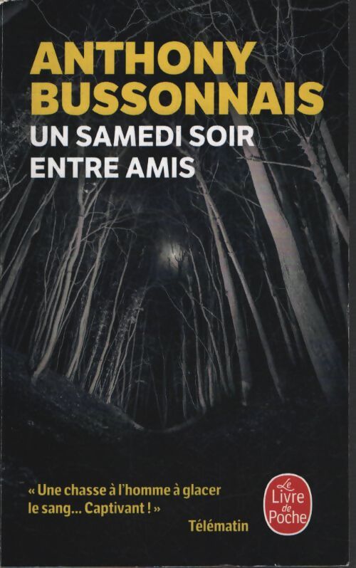 Un samedi soir entre amis - Anthony Bussonnais - Livre
