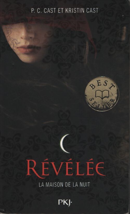 11. La maison de la nuit : Révélée - Pc Cast - Livre