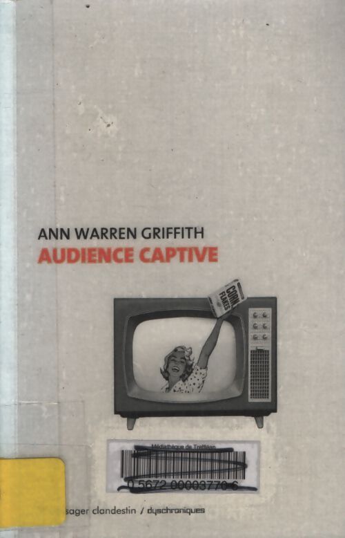 Audience captive - Ann Warren Griffith - Livre