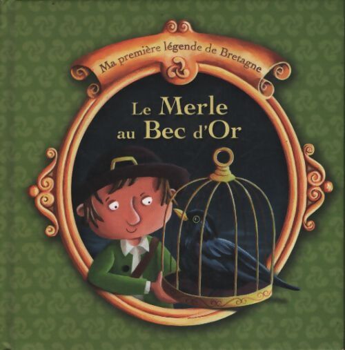Le merle au bec d'or - Christophe Boncens - Livre