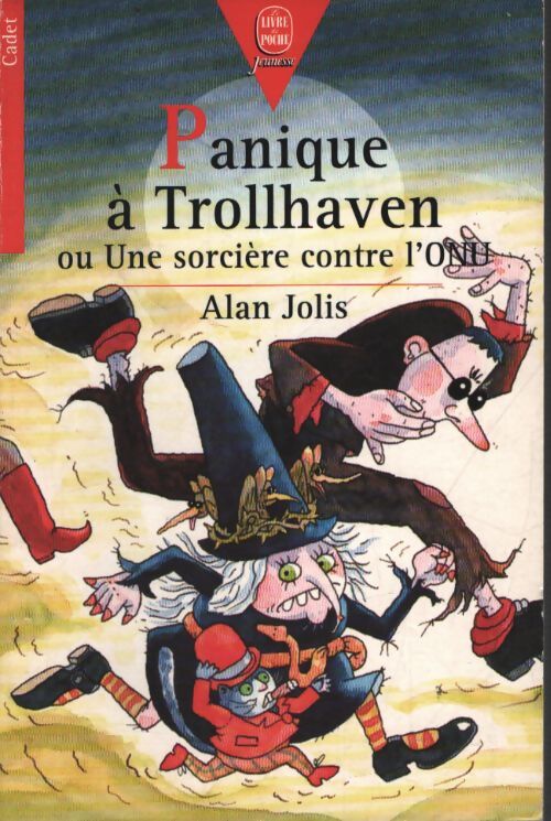 Panique à trollhaven ou une sorcière contre l'onu - Alan Jolis - Livre