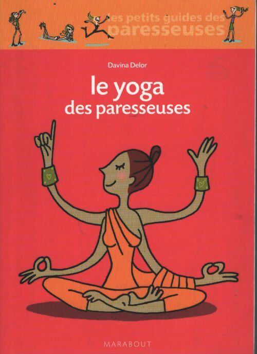 Le yoga des paresseuses - Davina Delor - Livre