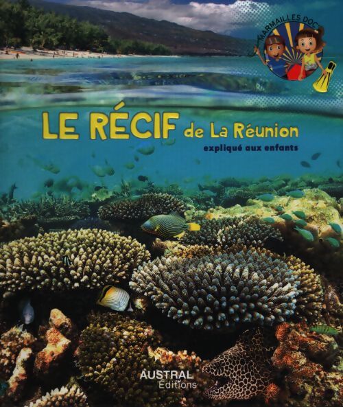 Le récif de la Réunion expliqué aux enfants - Maëla Winckler - Livre