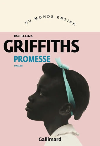 Promesse - Rachel Eliza Griffiths - Livre
