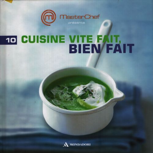  cuisine vite fait bien fait - Collectif - Livre