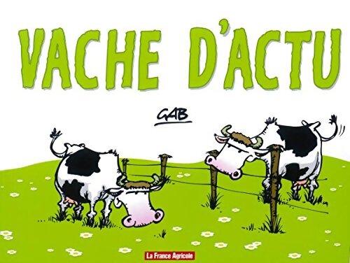 Vache d'actu - Gab - Livre