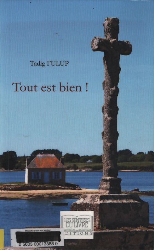 Tout est bien ! - Tadig Fulup - Livre