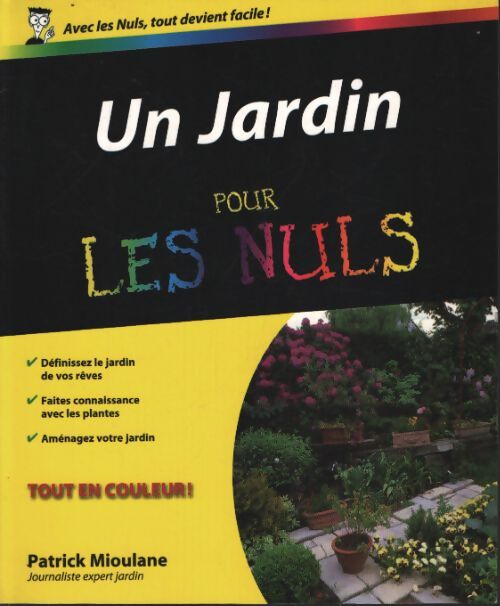 Un jardin pour les nuls - Patrick Mioulane - Livre