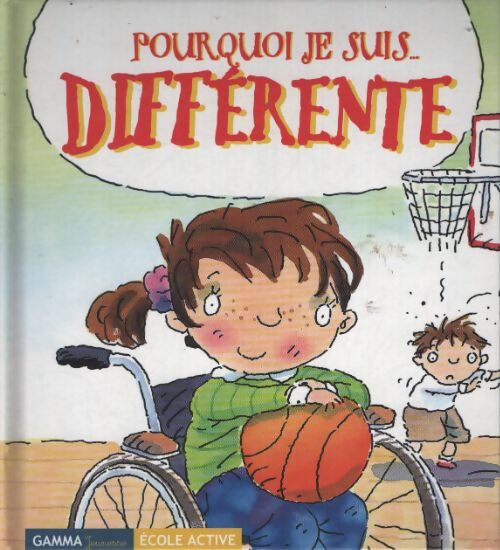 Pourquoi je suis... Différente - A . Préciser - Livre