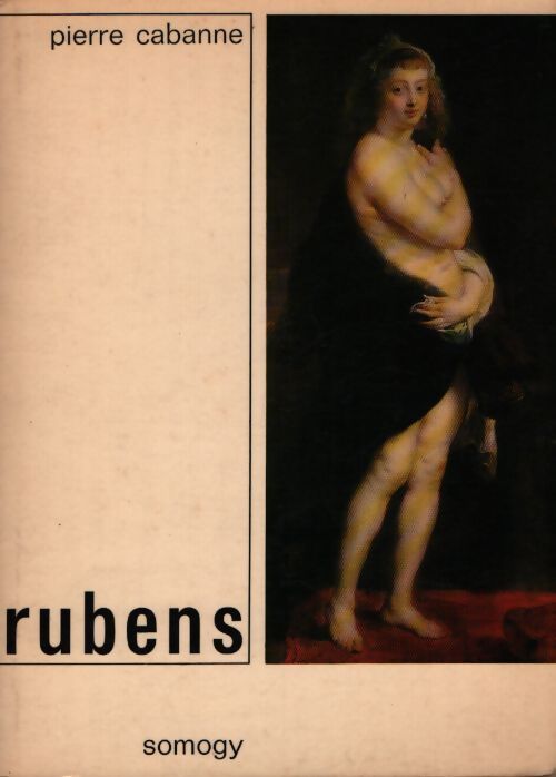 Rubens - Pierre Cabanne - Livre