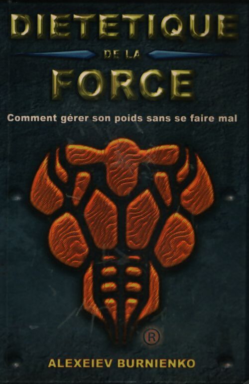 Diététique de la force - Alexeiev Burnienko - Livre