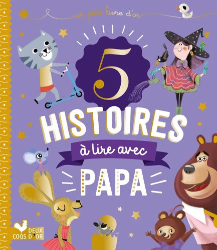 5 histoires à lire avec papa - Collectif - Livre