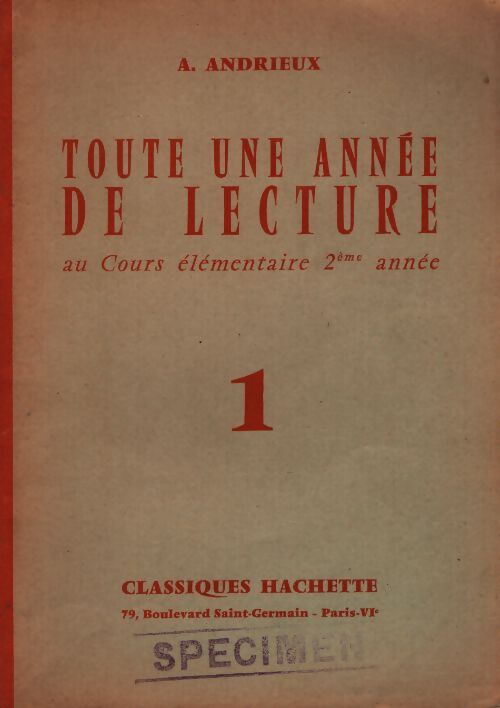 Toute une année de lecture Tome I - André Andrieux - Livre