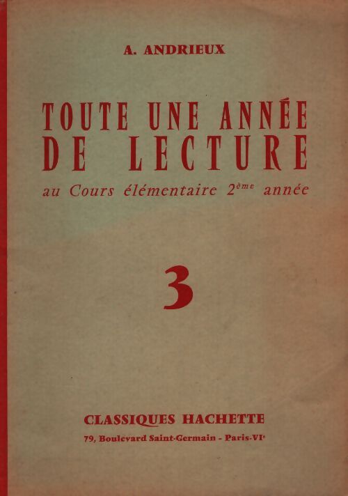 Toute une année de lecture Tome III CE2 - André Andrieux - Livre