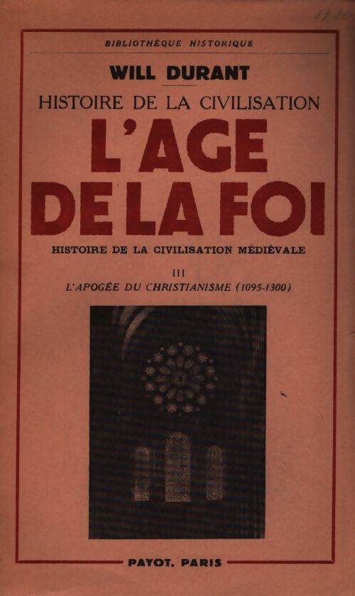 L'age de la foi Tome III - Will Durant - Livre