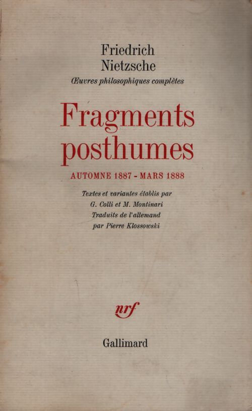 Fragments posthumes automne 1887-mars 1888 - Friedrich Nietzsche - Livre