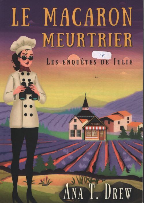 Le macaron meurtrier - Ana T. Drew - Livre