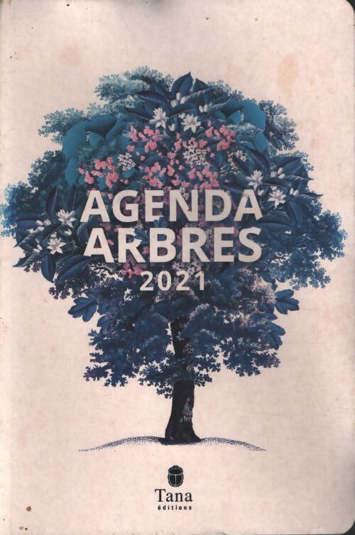 Agenda poétique et engagé arbres 2021 - semainier 192 pages 14. 5 x 21. 5 cm - fabrication écoresponsable française - marque-page carnet pratique et militant - Sté Mon Petit Art - Livre
