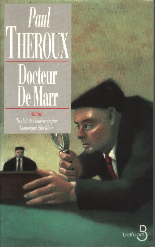 Docteur de marr - Paul Theroux - Livre