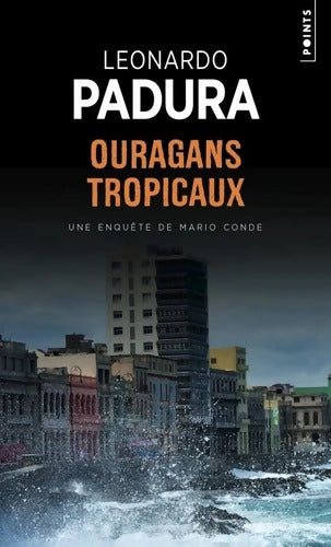 Ouragans tropicaux - Leonardo Padura - Livre