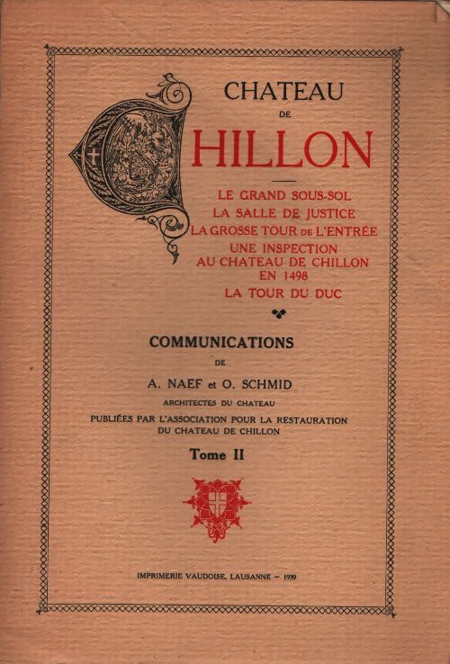 Château de Chillon Tome II - Collectif - Livre