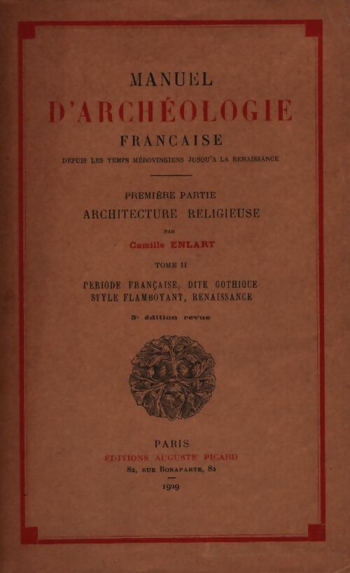 Manuel d'archéologie française première partie Tome II - Camille Enlart - Livre