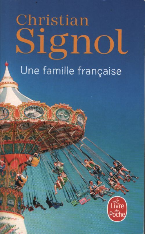 Une famille française - Christian Signol - Livre