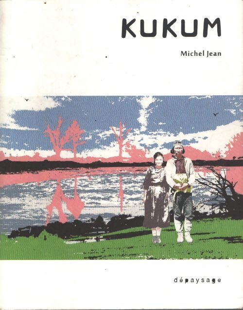 Kukum - Michel Jean - Livre
