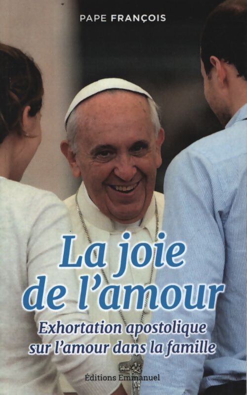 La joie de l'amour - Pape François - Livre